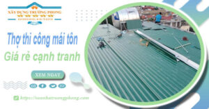 Bảng giá chi phí thi công mái tôn tại Phú Quốc -【Cập nhật 2026】