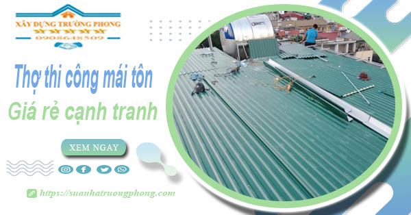 Bảng giá chi phí thi công mái tôn tại Phú Quốc -【Cập nhật 2026】